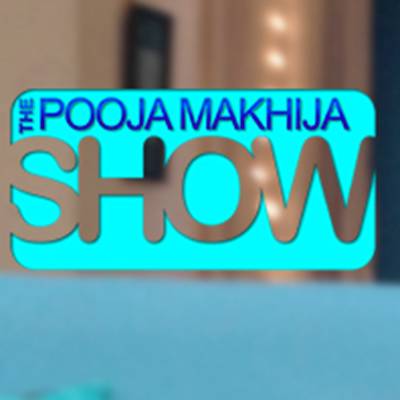 The Pooja Makhija Show